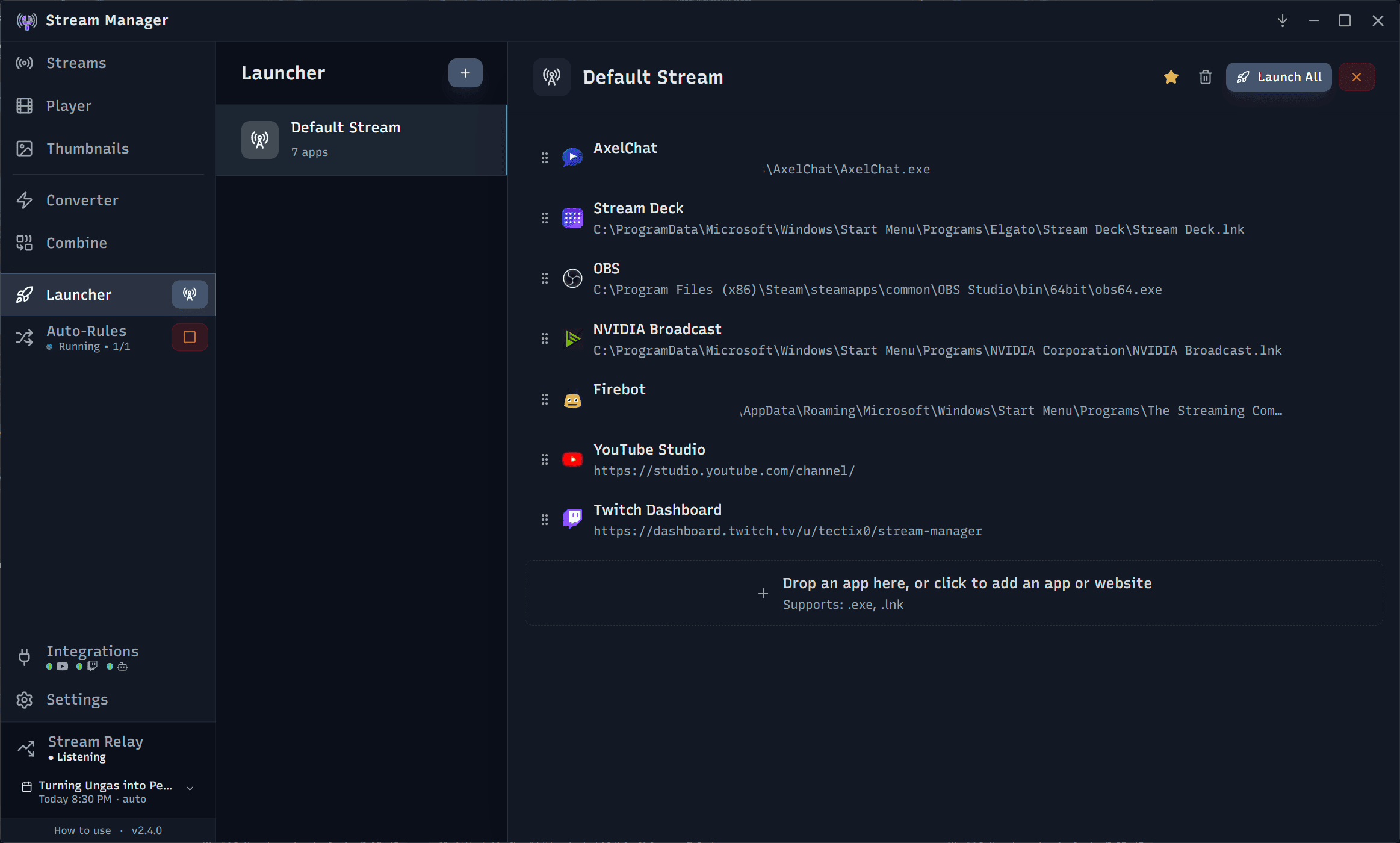 Stream Manager's Launcher with a 'Default Stream' group queued to launch OBS, StreamDeck, NVIDIA Broadcast, AxelChat, and Firebot at one click