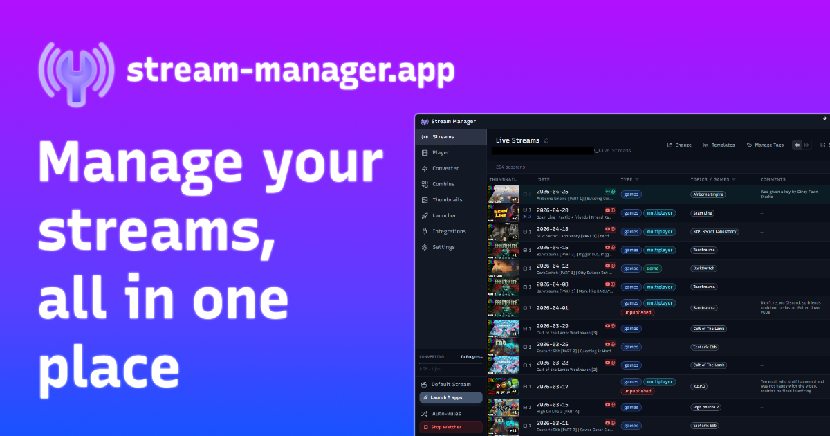 Stream Management Program Stream Manager — Organize OBS Recordings, Clips & Stream Files